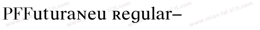 PFFuturaNeu Regular字体转换